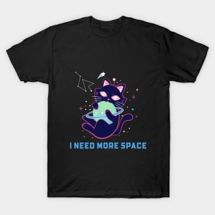 I Need More Space Gift T-shirt T-Shirt